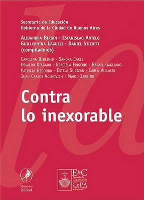 Book cover for Contra Lo Inexorable