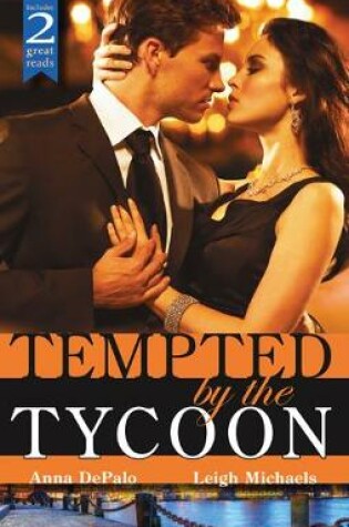 Cover of Tempted By The Tycoon - Box Set, Books 3-4