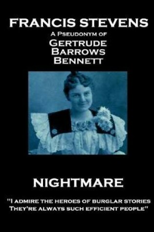 Cover of Francis Stevens - Nightmare