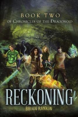 Book cover for Reckoning Book Two of Chronicles of the Dragonoid