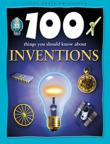 Book cover for 100 Things You Should Know about Inventions