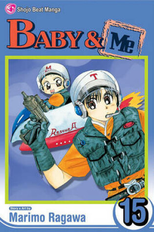 Cover of Baby & Me, Vol. 15
