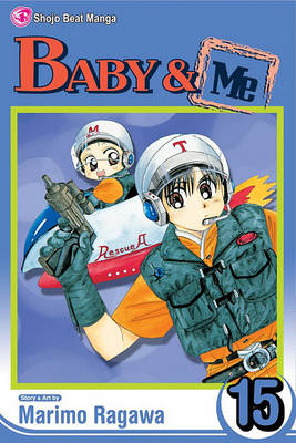 Book cover for Baby & Me, Vol. 15