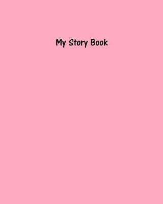 Book cover for My Story Book - Create Your Own Picture Book with Pale Pink Cover