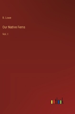 Cover of Our Native Ferns
