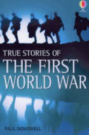 Cover of True Stories of World War One