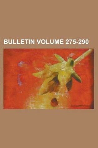 Cover of Bulletin Volume 275-290