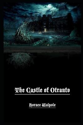 Book cover for The Castle of Otranto Annotated And Illustrated Book For children