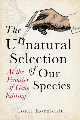 Cover of The Unnatural Selection of Our Species