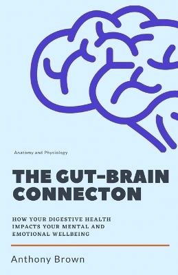 Book cover for The Gut-Brain Connection