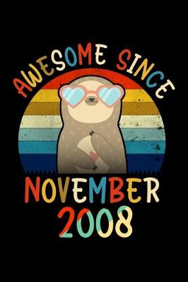 Book cover for Awesome Since November 2008