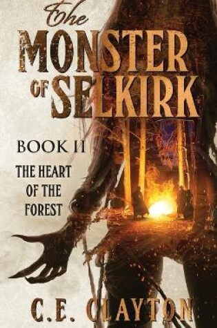 Cover of The Monster Of Selkirk Book II
