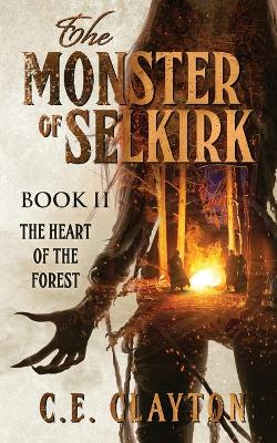 Book cover for The Monster Of Selkirk Book II