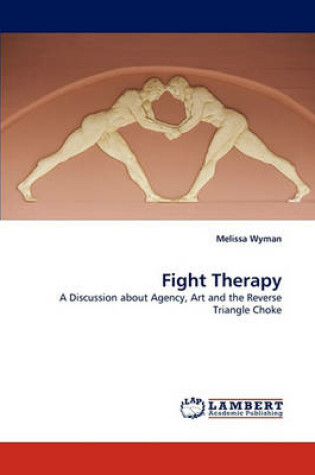 Cover of Fight Therapy