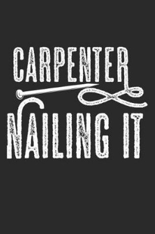 Cover of Carpenter Nailing It