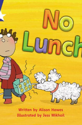 Cover of Star Phonics Set 8: No Lunch!