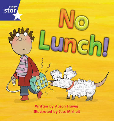 Cover of Star Phonics Set 8: No Lunch!