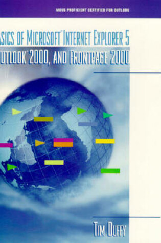 Cover of Basics of Microsoft Internet Explorer 5, Outlook 2000 and FrontPage 2000