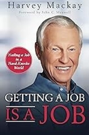 Cover of Getting a Job is a Job