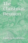 Book cover for The Christmas Reunion