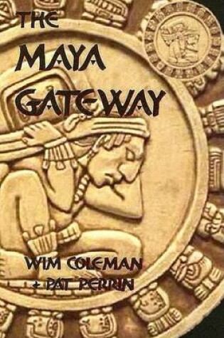 Cover of The Maya Gateway