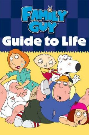 Cover of Family Guy Guide to Life