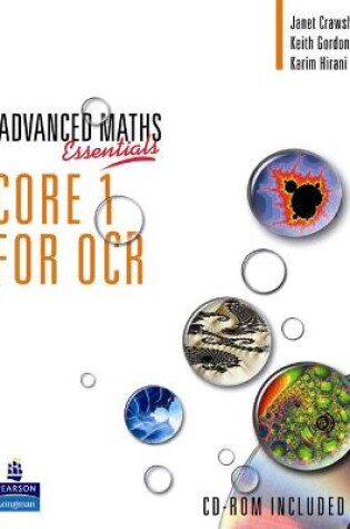 Cover of A Level Maths Essentials Core 1 for OCR Book, A Book and CD-ROM