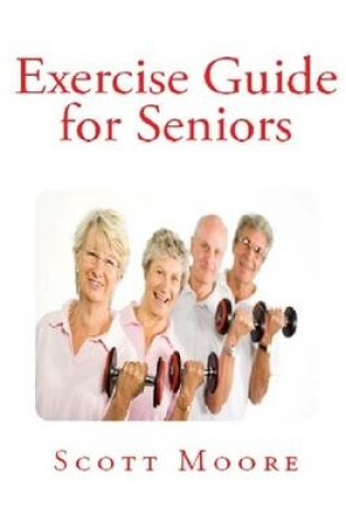 Cover of Exercise Guide for Seniors