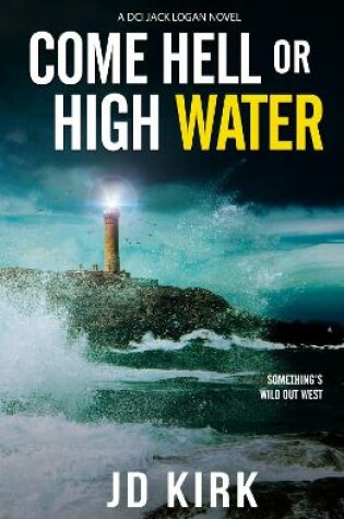 Cover of Come Hell or High Water