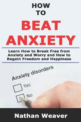 Book cover for How to Beat Anxiety
