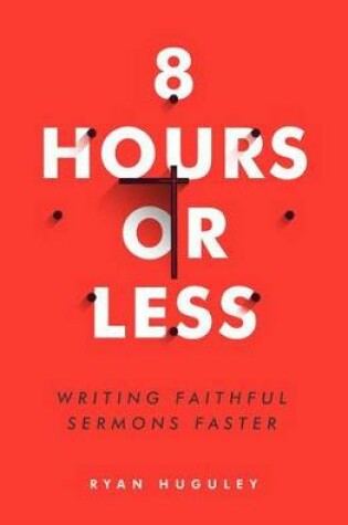 Cover of 8 Hours Or Less