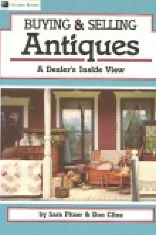 Cover of Buying and Selling Antiques