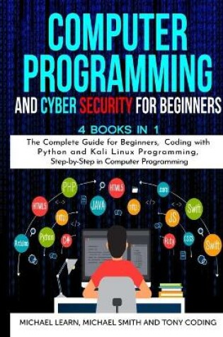 Cover of Computer Programming and Cyber Security for Beginners