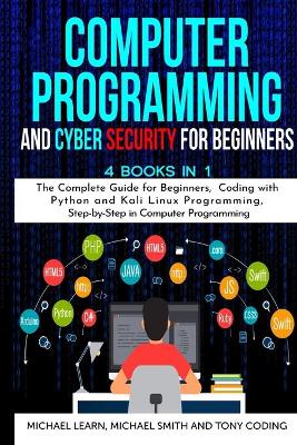 Book cover for Computer Programming and Cyber Security for Beginners