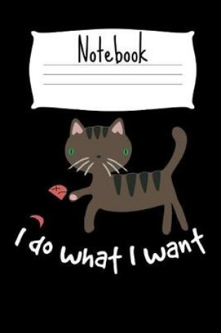 Cover of Notepad I Do What I Want