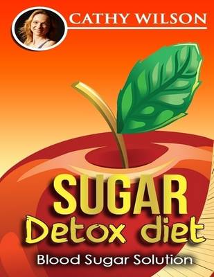 Book cover for Sugar Detox Diet: Blood Sugar Solution