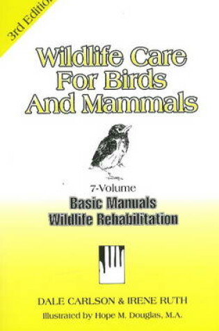 Cover of Wildlife Care for Birds and Mammals