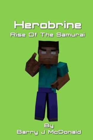 Cover of Herobrine Rise of the Samurai