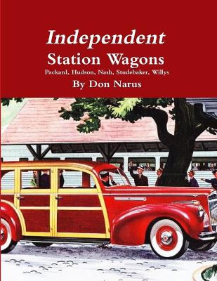 Book cover for Independent Station Wagons 1939-1954