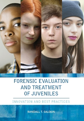 Cover of Forensic Evaluation and Treatment of Juveniles