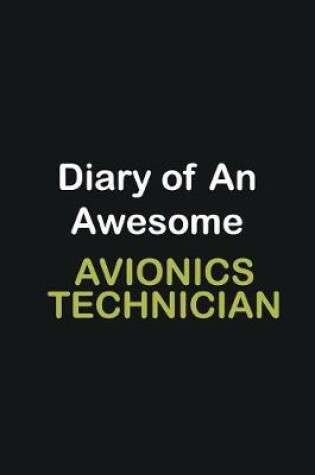 Cover of Diary of an awesome Avionics Technician