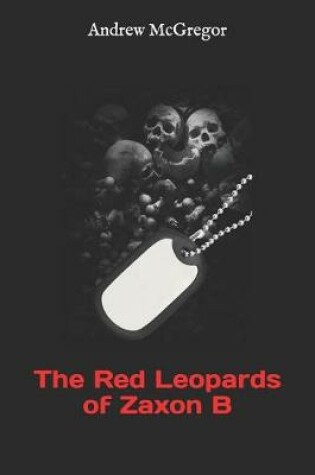 Cover of The Red Leopards of Zaxon B