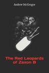 Book cover for The Red Leopards of Zaxon B