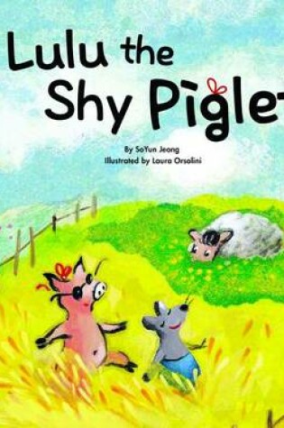 Cover of Lulu the Shy Piglet