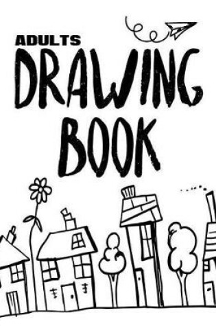 Cover of Adults Drawing Book