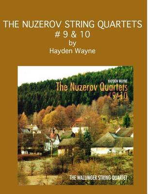 Book cover for The Nuzerov String Quartets #9 & 10