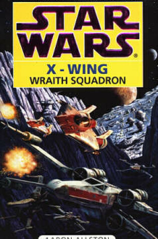 Cover of Star Wars: Wraith Squadron