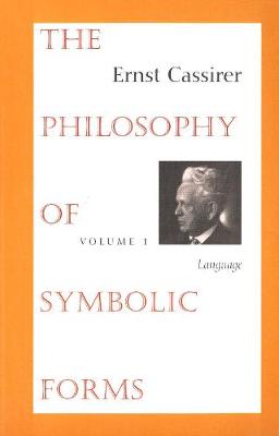 Book cover for The Philosophy of Symbolic Forms