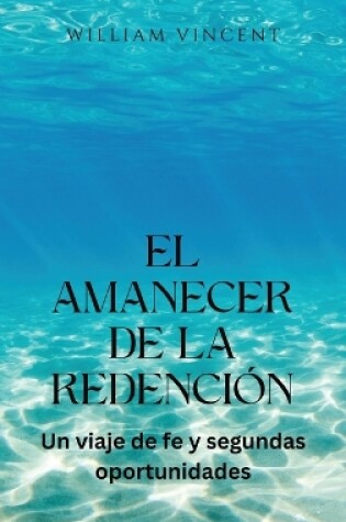 Cover of El amanecer de la redenci�n