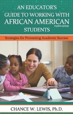 Book cover for An Educator's Guide to Working with African American Students